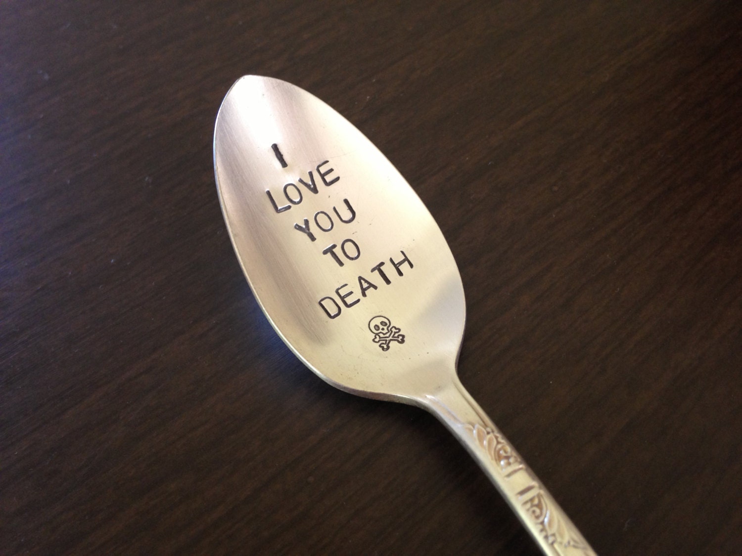 I Love You to Death Vintage Silverware Hand Stamped Spoon - Etsy
