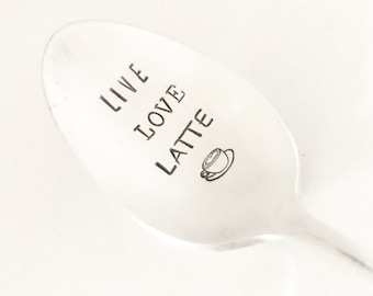 Live Love Latte - Hand Stamped Vintage Recycled Silverplate Spoon for Coffee Lovers