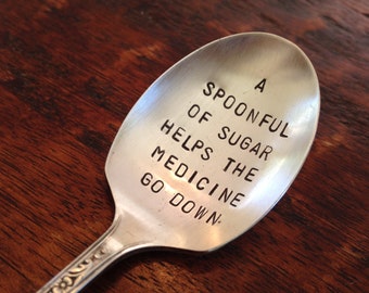 A Spoonful Of Sugar Helps The Medicine Go Down   recycled silverware hand stamped sugar spoon