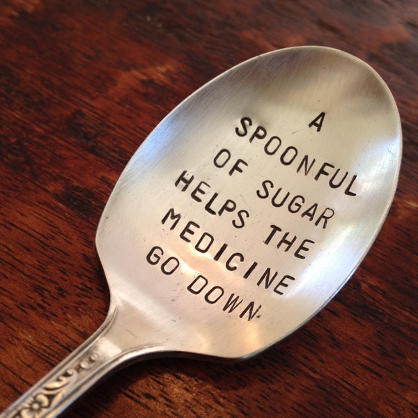 A Spoonful Of Sugar Helps The Medicine Go Down   recycled silverware hand stamped sugar spoon