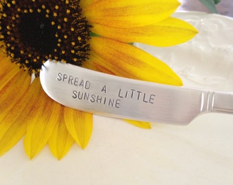 Spread A Little Sunshine    vintage silverware hand stamped cheese spreader, butter knife