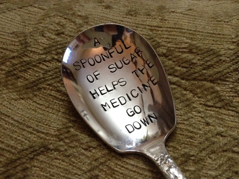 A Spoonful of Sugar Helps the Medicine Go Down Recycled Etsy