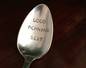 Good Morning Sexy, vintage silver plate spoon