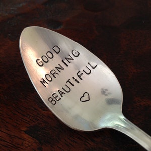 recycled silverware vintage silverware hand stamped Good Morning Beautiful spoon image 4