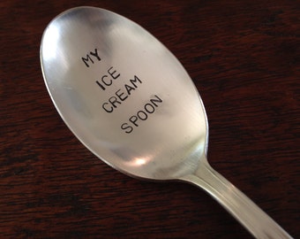 My Ice Cream Spoon   recycled silverware hand stamped ice cream spoons