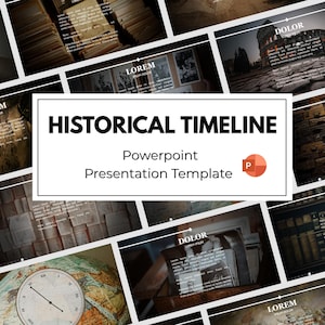 May include: A digital PowerPoint presentation template titled Historical Timeline. The layout features a central white box with black text, surrounded by a collage of slide previews displaying historical imagery, maps, books, and clocks.