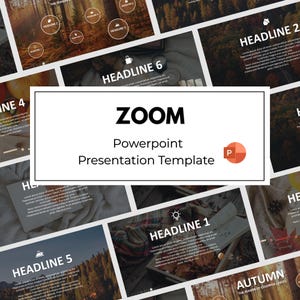 May include: A digital presentation template titled ZOOM Powerpoint Presentation Template featuring a collection of slide layouts with autumn-themed photography, white text overlays, and icons for headlines, all organized within a white rectangular frame.
