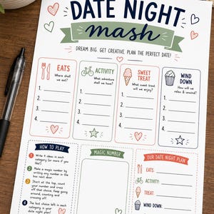 May include: A white paper sheet titled DATE NIGHT mash with green and blue text. It features four columns for Eats, Activity, Sweet Treat, and Wind Down, each with four numbered lines. Includes a How to Play section, a Magic Number box, and a final plan area.