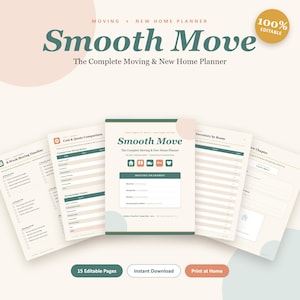 May include: A digital moving and new home planner titled Smooth Move, featuring 15 editable pages including an 8-week timeline, cost and quote comparison, moving budget tracker, and inventory by room, presented in a clean layout with green and beige accents.