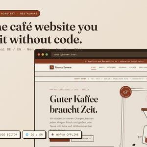 Op de afbeelding: Een digitale interface die een website toont voor een café genaamd Roasty Brown. Het scherm bevat de tekst The café website you edit without code, Guter Kaffee braucht Zeit en een lijntekening van een koffiefilter. Knoppen zijn onder andere No-code editor, DE / EN en Works offline.