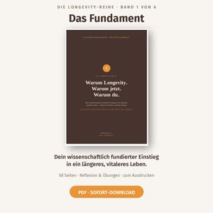 May include: A dark brown book cover titled Das Fundament with white text reading Warum Longevity. Warum jetzt. Warum du. The cover features a small orange circle with the number 1 inside. Above the book, text reads Die Longevity-Reihe Band 1 von 6.