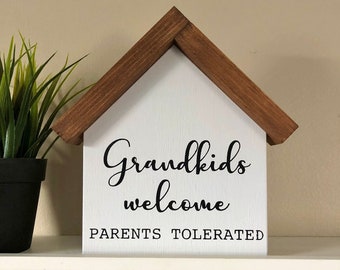 Grandkids Welcome Parents Tolerated | Grandma And Grandpa's House | Gift from Grandkids | Funny Entry Table Decor | Grandparent Wood Signs