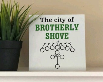 The City of Brotherly Shove | Sundays Are For The Birds | Philly Football Décor | Philadelphia Sports Team Sign | Gift For Philly Sports Fan