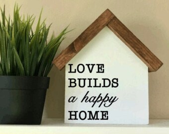 Love Builds A Happy Home | Unique Family Gifts | Farmhouse Decor | House Shaped Wood Sign | New Homeowner Gift Ideas | Master Bedroom Signs