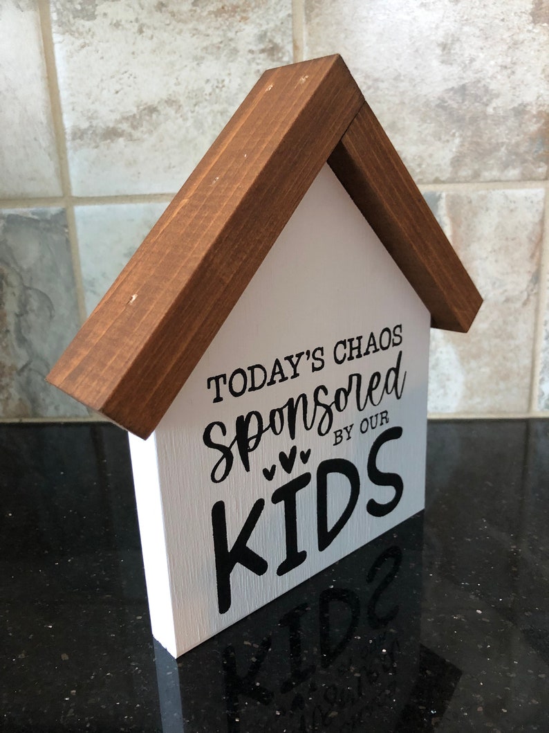 Today's Chaos Sponsored By Our Kids Gift for Family Funny Motherhood Signs Farmhouse Wood Sign Housewarming gift New Parent Gift image 4