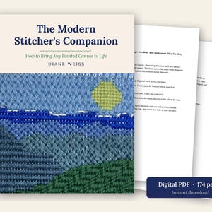 以下が含まれることがあります： ダイアン・ワイス著『The Modern Stitcher's Companion』のデジタルPDFガイド。表紙には青い丘と黄色い太陽のニードルポイントの風景が描かれ、説明文が記載された内部ページと174ページのラベルが表示されています。