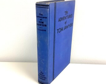 The Adventures of Tom Sawyer by Mark Twain, Samuel L Clemens Classic