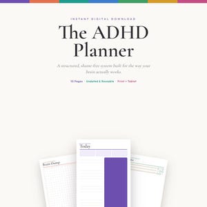 Peut inclure: Un planificateur numérique intitulé The ADHD Planner avec le sous-titre A structured, shame-free system built for the way your brain actually works. Il comprend 10 pages, est non daté et réutilisable, pour impression ou tablette. Trois pages sont visibles.