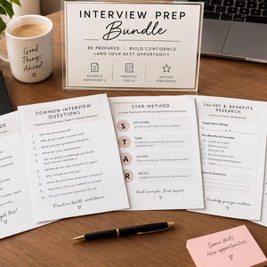 May include: An interview prep bundle featuring printed guides, worksheets, and a sign with the text Interview Prep Bundle, Be Prepared, Build Confidence, Land Your Next Opportunity, alongside a black pen and a pink sticky note on a wooden desk.