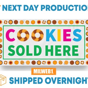 Cookies Sold Here  / Cookie Sale - Vinyl Banner - Sign - Free Overnight Shipping