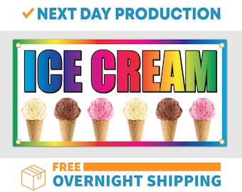 Ice Cream - Vinyl Banner - Sign - Free Overnight Shipping