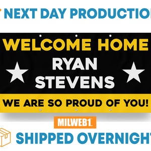 Welcome Home / Congratulations Soldier Military Service Customizable - Vinyl Banner - Sign - Free Overnight Shipping
