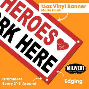 Heroes Work Here Vinyl Banner Sign Free Shipping - Etsy
