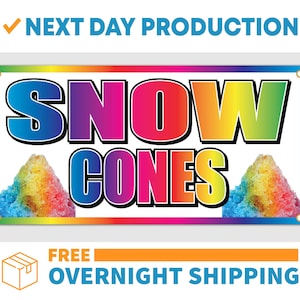 Snow Cones - Vinyl Banner - Sign - Free Overnight Shipping