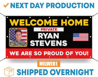 Welcome Home / Congratulations Custom Photo Soldier Military Service Customizable - Vinyl Banner - Sign - Free Overnight Shipping