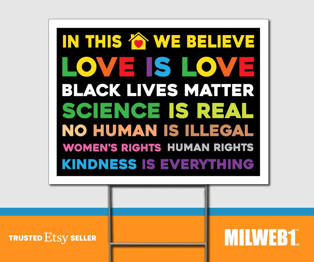 In This House We Believe / Black Lives Matter / BLM - Double Sided Yard ...