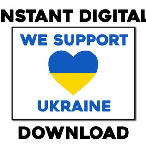 We Support Ukraine - Digital Download Artwork ONLY - NO PRINTING