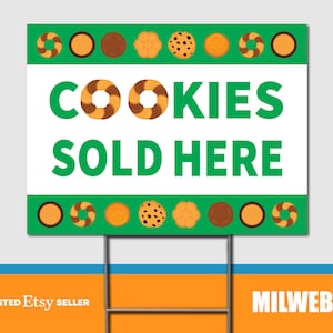 Cookies Sold Here / Cookie Sale - Double Sided Yard Sign with Stakes Sign