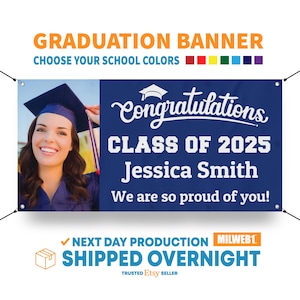 Graduation Banner Sign, Personalized Congratulations, School Colors, Custom Student Photo, Graduation Party Decorations, Class of 2025 Sign