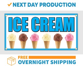 Ice Cream - Vinyl Banner - Sign - Free Overnight Shipping