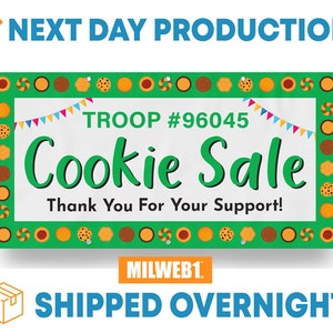 Cookie Sale - Vinyl Banner - Sign - Free Overnight Shipping
