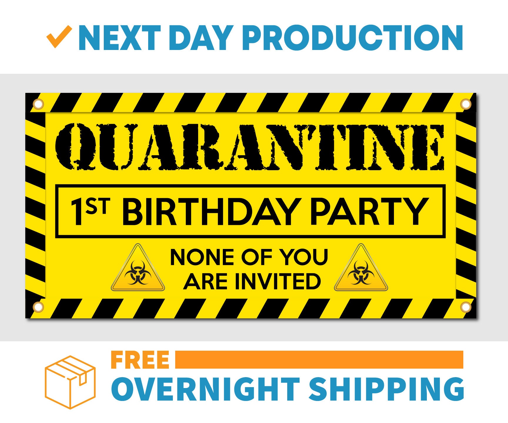 Quarantine First Birthday - Vinyl Banner - Sign - Free Overnight Ship…