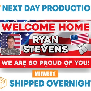Welcome Home / Congratulations Custom Photo Soldier Military Service Customizable - Vinyl Banner - Sign - Free Overnight Shipping