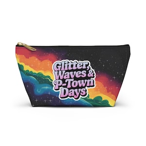 Glitter, Waves & P-town Days, Glitter Waves Accessory Pouch, Ideal for Travel, Makeup Bag, Organizing, Gift for Pride, Festival, Summer Fun