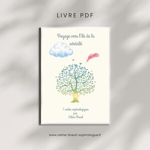 Peut inclure: Une couverture de livre numérique intitulée LIVRE PDF, Voyage vers l'île de la sérénité, 7 contes sophrologiques par Céline Breuil. Le design présente un nuage bleu, une plume rose et un arbre vert avec une étoile jaune sur fond crème.