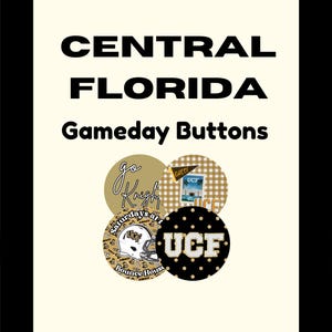 May include: A collection of four circular pin-back buttons featuring Central Florida themes. Designs include gold with black script text, a gold and white checkered pattern, a black and gold leopard print with a helmet, and black with gold dots.