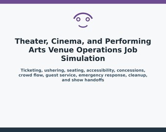 Theater, Cinema, and Performing Arts Venue Operations Job Simulation | Vocational Transition