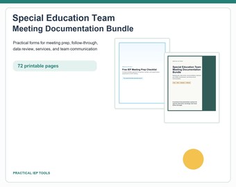 Special Education Team Meeting Bundle | 72-Page IEP Documentation Toolkit