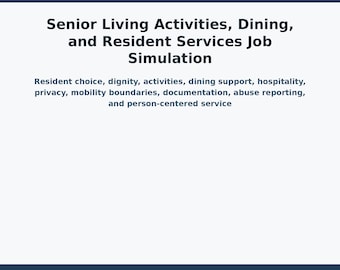 Senior Living Activities, Dining, and Resident Services Job Simulation | Vocational Transition
