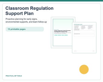 Classroom Regulation Support Plan: Early Signs, Prevention & Calm-Down Forms