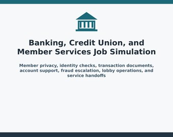 Banking & Credit Union Job Simulation | Member Services Vocational Transition