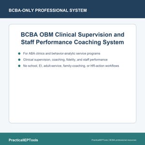 May include: A white informational document titled BCBA-ONLY PROFESSIONAL SYSTEM and BCBA OBM Clinical Supervision and Staff Performance Coaching System. It lists three bullet points regarding ABA clinics, clinical supervision, and excluded workflows.