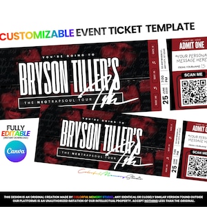 May include: A customizable event ticket template featuring a dark red and black design with the text "You're going to Bryson Tiller's The Neotrapsoul Tour". The ticket includes a QR code, "Admit One" text, and placeholders for personal messages.
