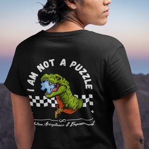 I Am Not a Puzzle Dinosaur Shirt | Autism Acceptance Actually Autistic Tee | Anti Puzzle Piece AS T-Shirt | Neurodivergent ASD T-Rex Top