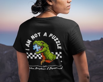 I Am Not a Puzzle Dinosaur Shirt | Autism Acceptance Actually Autistic Tee | Anti Puzzle Piece AS T-Shirt | Neurodivergent ASD T-Rex Top