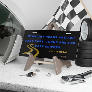 Colin McRae Quote Vanity License Plate | Front Plate | Rally Style | WRC Blue and Gold | World Rallye | Group B | Rally Cross
